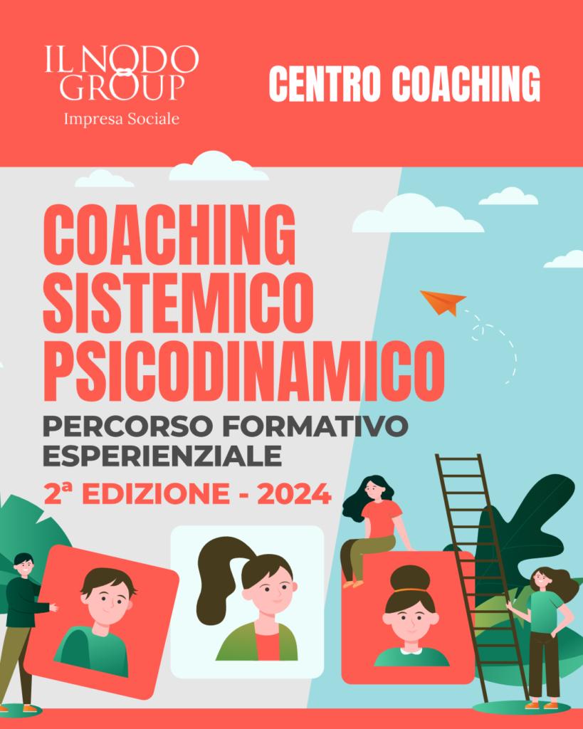Coaching Sistemico Psicodinamico - Percorso Formativo Esperienziale